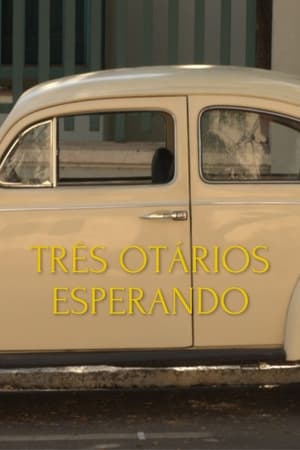 Três Otários Esperando