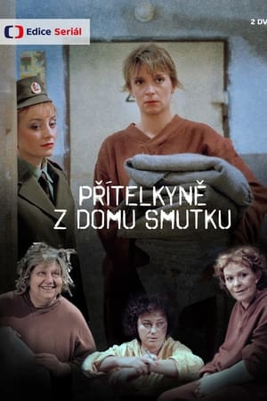 Přítelkyně z domu smutku