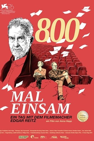 800 Mal Einsam - Ein Tag mit dem Filmemacher Edgar Reitz