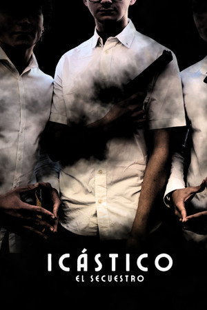 ICÁSTICO: El Secuestro