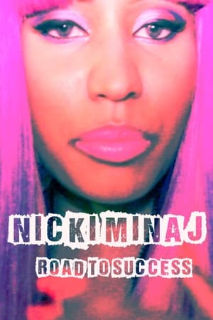 Nicki Minaj - Road To Success