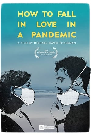 How to Fall in Love in a Pandemic