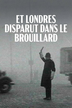 Et Londres disparut dans le brouillard