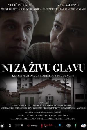 Ni za živu glavu