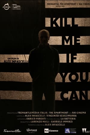 Kill Me If You Can