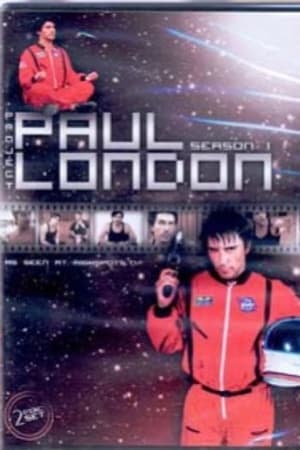 Project: Paul London - Season One