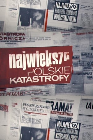 Największe polskie katastrofy