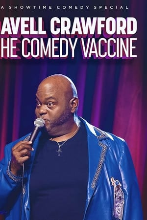 Lavell Crawford: The Comedy Vaccine