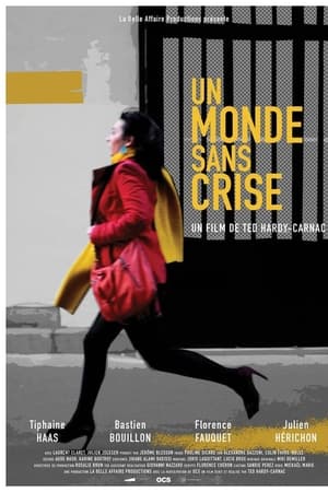 Un monde sans crise