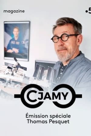 C Jamy - Émission spéciale Thomas Pesquet