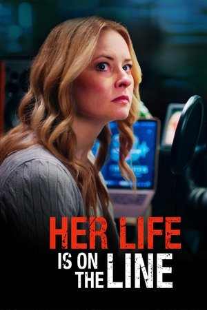 Her Life Is on the Line