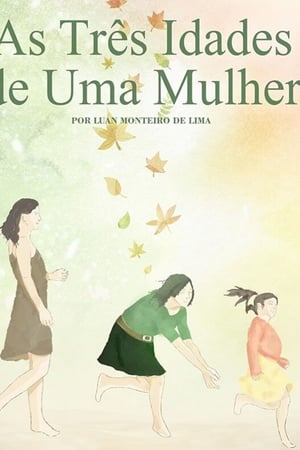 As Três Idades de Uma Mulher