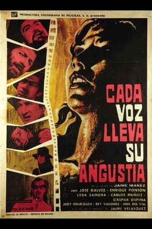 Cada voz lleva su angustia