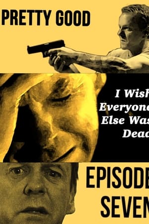 I Wish Everyone Else Was Dead