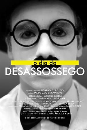 O dia do desassossego