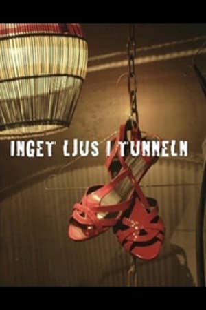 Inget Ljus i Tunneln