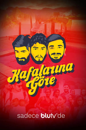 Kafalarına Göre