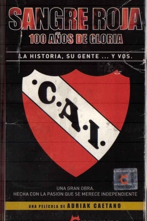 Sangre roja, 100 años de gloria