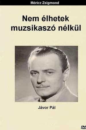 Nem élhetek muzsikaszó nélkül 1935