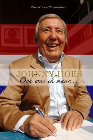 Johnny Hoes: Och Was Ik Maar...