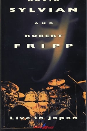 David Sylvian and Robert Fripp: Live in Japan