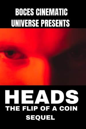 Heads [Flip of a coin sequel]