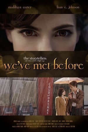 Twilight Storytellers: We've Met Before