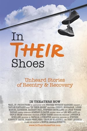 In Their Shoes: Unheard Stories of Reentry and Recovery