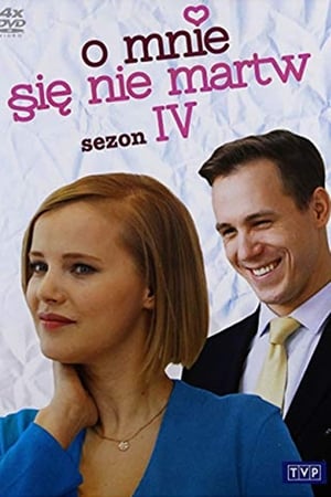 O mnie się nie martw第4季