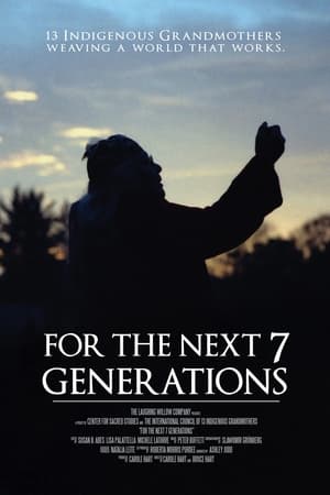 For the Next 7 Generations