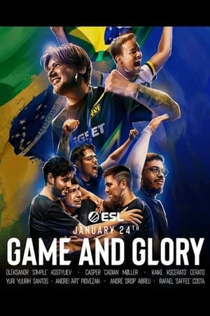 Game and Glory