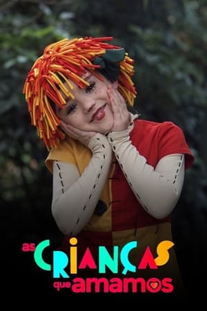 As Crianças que Amamos