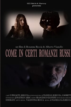 Come in certi romanzi russi