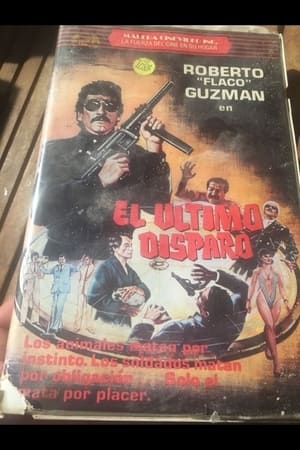 El último disparo