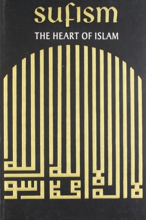 Sufism: The Heart of Islam