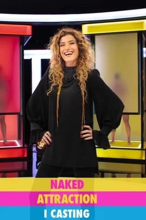Naked Attraction Italia - I Casting