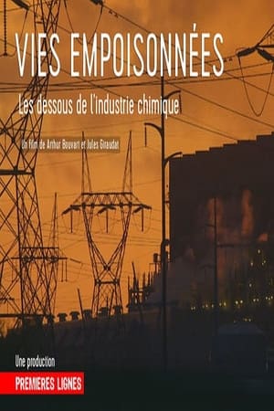 Vies empoisonnées, les dessous de l'industrie chimique
