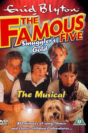 The Famouse  Five: Smuggler's Gold - The Musical