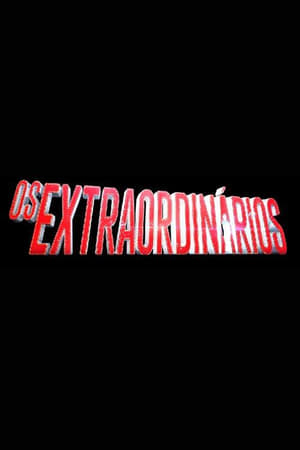 Os Extraordinários第2季
