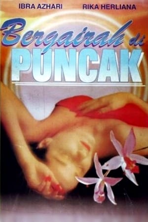Bergairah di puncak