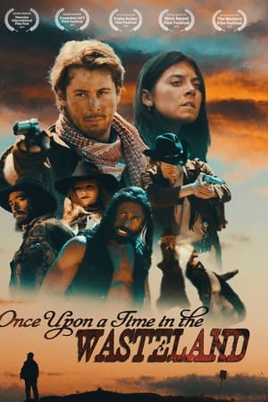 Once Upon a Time in the Wasteland