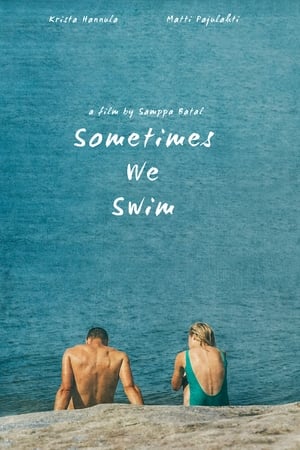 Sometimes We Swim
