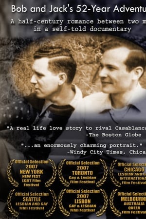 Bob and Jack's 52-Year Adventure