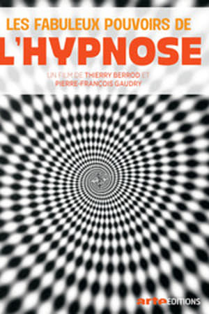 Les Fabuleux Pouvoirs de l'hypnose