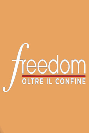 Freedom - Oltre il confine第2季