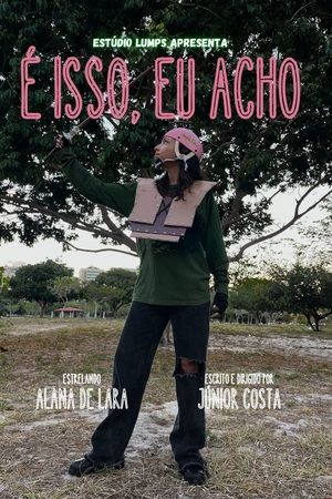 É Isso, Eu Acho