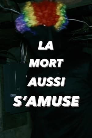 La Mort aussi s'amuse
