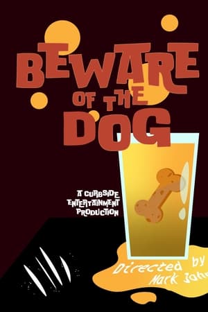 Beware of the Dog