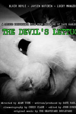 The Devil's Lettuce