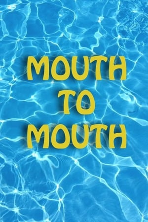 Mouth To Mouth